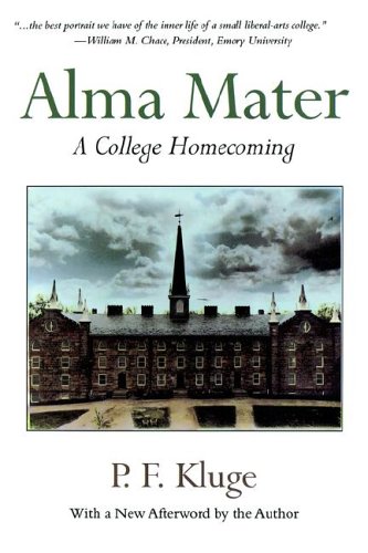 Alma Mater: A College Homecoming (Paperback)