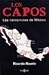 Los Capos by Ricardo Ravelo