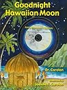 Goodnight Hawaiian Moon Goodnight Hawaiian Moon