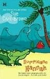 Hurricane Hannah by Sue Civil-Brown Hurricane Hannah by Sue Civil-Brown