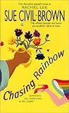 Chasing Rainbow Chasing Rainbow