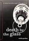 Death by the Glass (A Sunny McCoskey Napa Valley Mystery, #2)