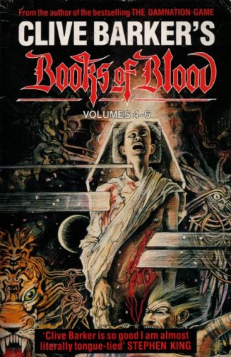 Books of Blood, Volumes Four to Six (Books of Blood, #4-6)