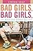 Bad Girls, Bad Girls, Whatc...