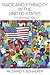 Race and Ethnicity in the United States by Richard T. Schaefer