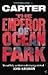 Emperor of Ocean Park, The by Stephen L. Carter
