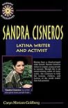 Sandra Cisneros: Latina Writer and Activist (Hispanic Biographies) Sandra Cisneros: Latina Writer and Activist (Hispanic Biographies)