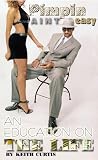Pimpin Aint Easy: An Education on the Life