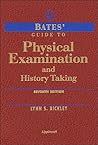 Bates' Guide to Physical Examination & History Taking by Lynn S. Bickley