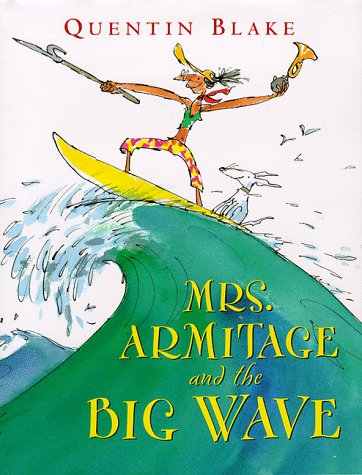 Mrs. Armitage and the Big Wave (Hardcover)