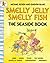 Smelly Jelly Smelly Fish (Scrapbooks)