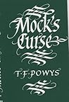 Mock's Curse by T.F. Powys