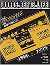 Words. Beats. Life. Global Journal Of Hip Hop Culture ("The Golden Era Of Rap Music: 1986 1995", Volume 2 Issue 1) Words. Beats. Life. Global Journal Of Hip Hop Culture ("The Golden Era Of Rap Music: 1986 1995", Volume 2 Issue 1)