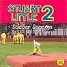 Stuart Little 2: Soccer Season