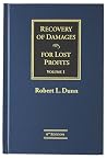 Recovery of Damages for Lost Profits, 6th ed., (2 volume set w/ Supplement)
