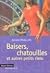 Baisers, chatouilles et autres petits riens