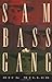 Sam Bass & Gang