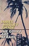 Guilty Are Afraid