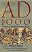 A.D. 1000: A World on the Brink of Apocalypse