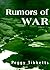 Rumors of War