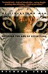 Of Tigers and Men: Entering the Age of Extinction Of Tigers and Men: Entering the Age of Extinction