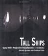 TALL SHIPS: Gary Hill Projective Installation #2