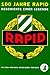 100 Jahre Rapid: Geschichte Einer Legende