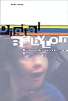 Digital Babylon: ...