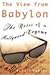 The View from Babylon: The ...