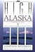 High Alaska by Jonathan Waterman