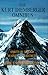 The Kurt Diemberger Omnibus: Summits and Secrets : The Endless Knot : Spirits of the Air