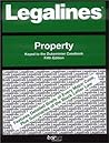 Legalines : Property : Adaptable to Fifth Edition of Dukeminier Casebook