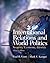 International Relations and World Politics by Paul R. Viotti