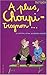 A plus, choupi-trognon... by Louise Rennison