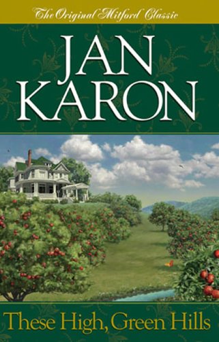 These High, Green Hills (Mitford Years, #3)