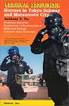 Chemical Terrorism: Horrors in Tokyo Subway and in Matsumoto City