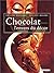 Chocolate, Behind the Scenes: Chocolat, L'envers Du Decor (French Edition)