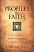 Profiles in Faith: Inspirat...