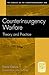 Counterinsurgency Warfare: Theory and Practice (PSI Classics of the Counterinsurgency Era)