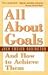 All About Goals and How to ...