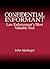 Confidential Informant: Law Enforcement's Most Valuable Tool
