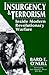 Insurgency & Terrorism : In...