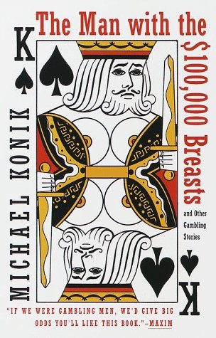 The Man with the $100,000 Breasts: And Other Gambling Stories (Paperback)