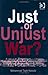 Just or Unjust War: International Law and Unilateral Use of Armed Force by States at the Turn of 20th Century