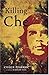 Killing Che