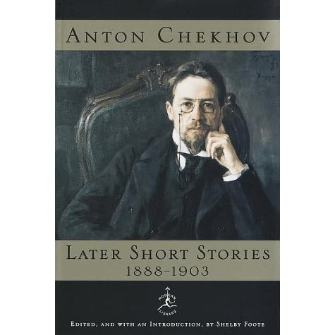 Later Short Stories 1888 1903 By Anton Chekhov