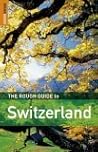 The Rough Guide to Switzerland 3 (Rough Guide Travel Guides)