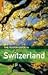The Rough Guide to Switzerland 3 by Matthew Teller The Rough Guide to Switzerland 3 by Matthew Teller