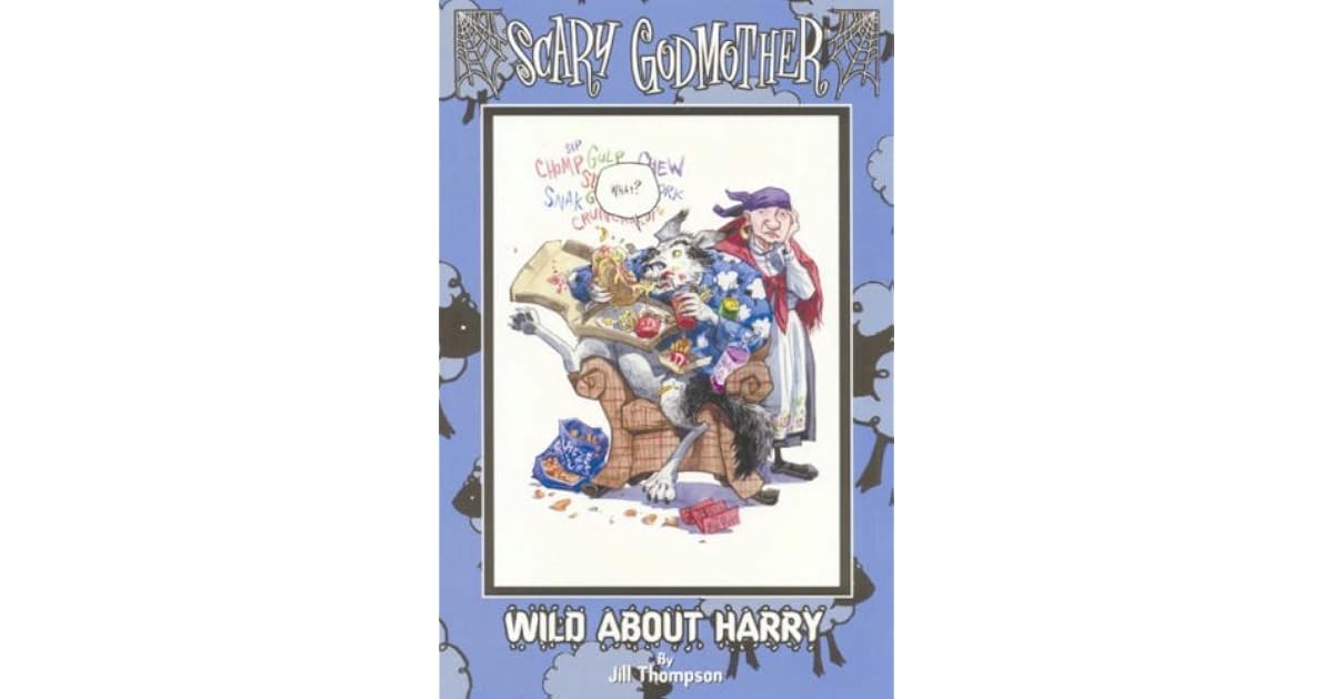 Scary Godmother Wild About Harry by