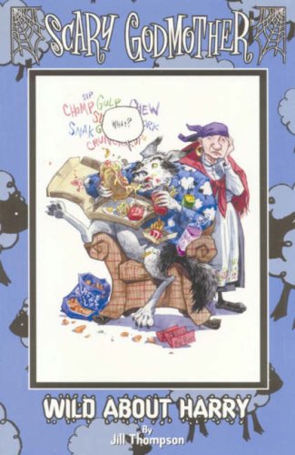 Scary Godmother: Wild About Harry (Paperback)